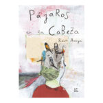 Pájaros en la cabeza