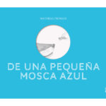 De una pequeña mosca azul