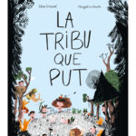 La tribu que put