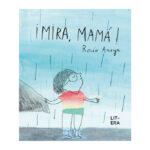 ¡Mira, mamá!