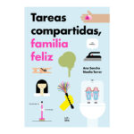 Tareas compartidas, familia feliz