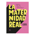 La maternidad real en versos y chorradas