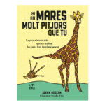 Hi ha mares molt pitjors que tu